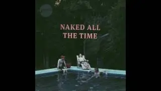 Sports - Naked All The Time (Full Album)
