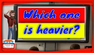 Which One is Heavier? | Elementary School | Pre K-K | For All Ages | Youtubersity