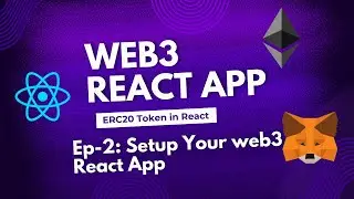 Build a Web3 React App: Folder Structure & Components Explained | Code with Sahil Ep.2
