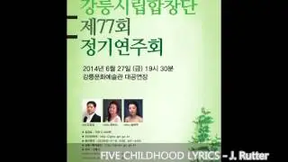 12 Sing a song of sixpence - FIVE CHILDHOOD LYRICS (J.Rutter) 강릉시립합창단 제77회 정기연주회