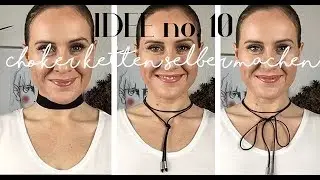 Choker DIY deutsch / Kette selber machen / Idee no.10