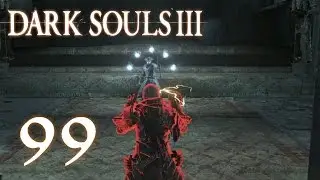 Dark Souls 3 Playthrough w/ Jay WalkZ Part 99 - Leonhard's Last Stand