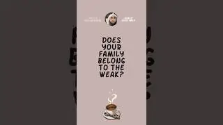 Is your family among the weak? #islam #muslim #sajidumar #reminders