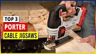 Top 3 Best Porter Cable Jigsaws in 2026 | Smooth & Accurate Cuts