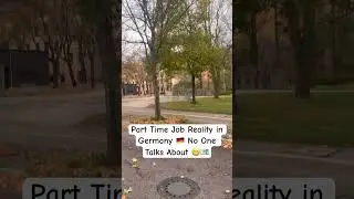 Part Time Job Reality in Germany No One Talks About😬💶#GermanyLife #StudentsInGermany #PartTimeJobs