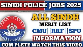 SINDH POLICE JOBS MERIT LIST  ||NEW INFORMATION||CMU||RRF||SPU|| #sindhpolice #sindhpolicejobupdate 