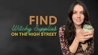 Find Witchy Supplies on the High Street - My Haul |