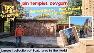 Exploring Devgarh Jain Temples, Lalitpur (UP): A Journey Through Time! 24 Tirthankaras