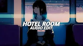 hotel room (tiktok version) - flvckka, sleezy o, maury [edit audio]