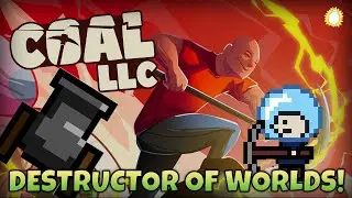 CAN WE GET TO THE TRUE ENDING AS THE DESTRUCTOR?! | Coal LLC | Destructor Run