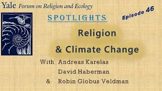 Spotlights ~ Ep. 46, Religion and Climate Change