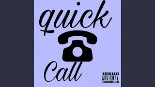 Quick Call