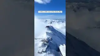 This restaurant offers the most insane panoramic views of the Swiss Alps - and it rotates while you