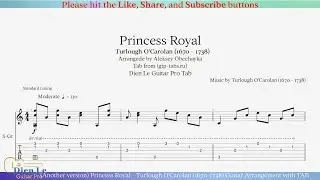 (Another version) Princess Royal - Turlough O'Carolan (1670-1738) Guitar Arrangement with TAB