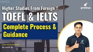 M.S or M.Tech From Foreign Universities  !! TOEFL & IELTS Complete Guidance | By Joshit Singh