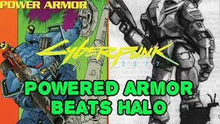 Cyberpunk Powered Armor VS Halo & Warhammer 40k