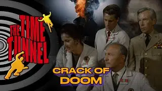 Crack of Doom &bull; Episode Clip &bull; The Time Tunnel