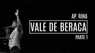 Ap. Rina | Vale de Beraca | Parte 1