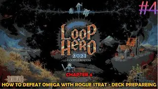 Loop hero ending - Chapter 4: How to defeat Omega with rogue - Strategy and deck preparing
