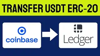 How To Transfer USDT ERC‑20 From Coinbase To Ledger (Step-by-Step)
