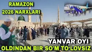 YANVAR OYIGA UMRAGA BORISH NARXLARI BOSHLANGICH TOLOVSIZ UMRA ZIYORATIGA TASHKENT JIDDA MADINA