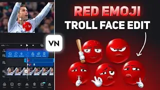 Trending Red Emoji Trollface Video Editing In Vn App | Vn App Troll Face Video Editing