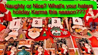 Pick a card Naughty or Nice What’s your haters holiday karma this holiday season??? ☃️🎅🏼🗓️