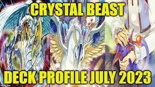 CRYSTAL BEAST DECK PROFILE (JULY 2023) YUGIOH!