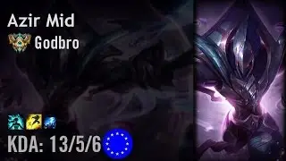 Azir Mid vs Cassiopeia - Godbro - EUW Challenger Patch 6.11