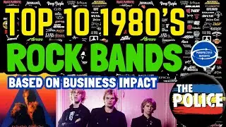 1980's Rock Bands Ranked Based On Business Impact: The Police