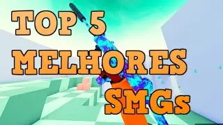 TOP 5 MELHORES SMGs em Bad business roblox (2022)