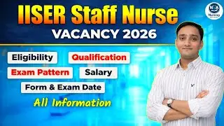 IISER Staff Nurse Vacancy 2026 🔥 Salary ₹44,900 | Eligibility | Apply Online 