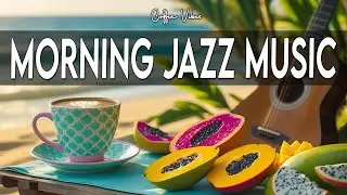 Morning Jazz Music ☕☕ July Bossa Nova Instrumental and Relaxing Jazz Cafe Music for Studying☕