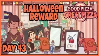 Good Pizza Great Pizza - Day 43 - HALLOWEEN REWARD