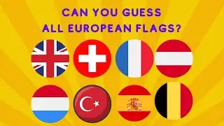 European Countries Flags Quiz | Can You Guess All European Flags?