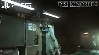 Dishonored 2 - The Hunt For The Crown Killer 1080p PS5
