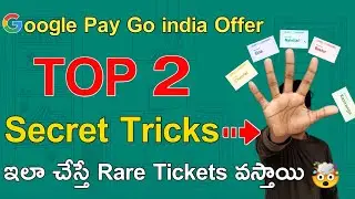 Top 2 ! Secret Trick To Collect All City ticket || Google Pay Go india Offer Trick