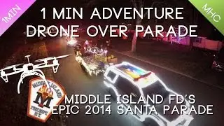 Drone Over Fire Department Christmas Parade : 1 Minute Adventure #7 HD