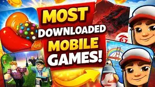 Most Downloaded Mobile Games of All Time 📱🔥 | Billions of Downloads! 2026