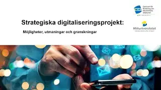 Strategiska digitaliseringsprojekt: Katarina L Gidlund, Professor Mittuniversitetet
