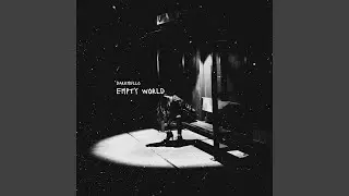 EMPTY WORLD