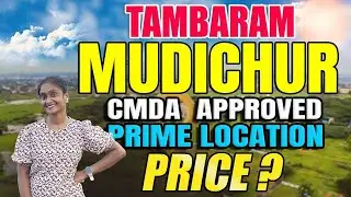 ID:338Tambaram Mudichur | CMDA  Approved | Safe Investment Opportunity | Limited Plots Available