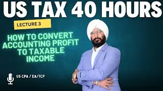 Conversion Accounting Income to Taxable Income I USA TAX Training I Enrolled Agent I US CPA #uscpa