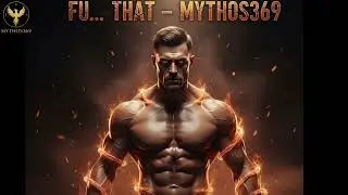 &bdquo;FU.. THAT&ldquo; &ndash; Mythos369(Comeback | Fight Mode | Motivation Rap)