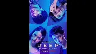 Deep 2021 - Official Trailer (English Dubbed) (T&uuml;rk&ccedil;e Altyazılı Fragman)