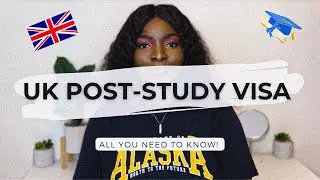 UK POST-STUDY VISA | GRADUATE ROUTE | Eligibility | Requirements | Application fee | IHS | Overview