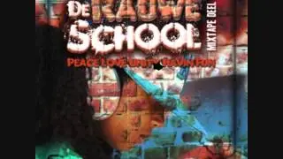 De Rauwe School Mixtape!! Onderhonden - Beperken