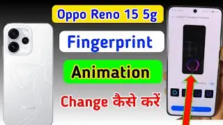 how to change fingerprint animation on the Oppo Reno 15 5g | Oppo Reno 15 5g fingerprint animation