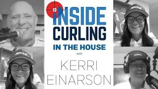 In the House with Kerri Einarson 🥌 Inside Curling 🥌