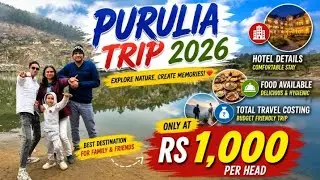 Purulia Tour 2026 | Hidden Gem of West Bengal | Purulia Tour Guide | Purulia Full Iternery 